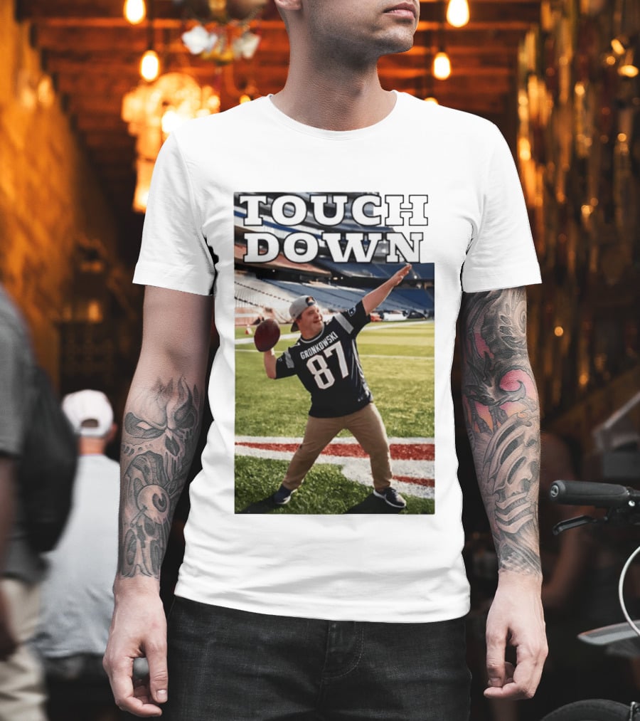 Touchdown Gronkowski 87 Football Player Stadium T-Shirt
