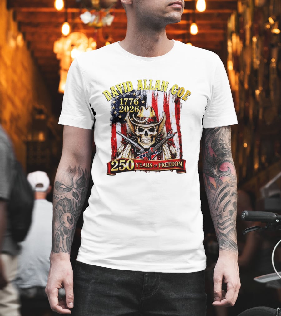 David Allan Coe 1776 2026 Skull Cowboy Hat American Flag 250 Years Of Freedom T-Shirt