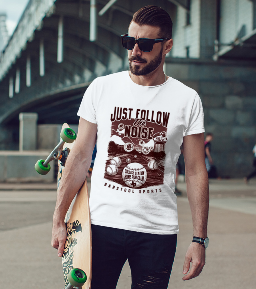 Just Follow The Noise College World Series Barstool Sports T-Shirt