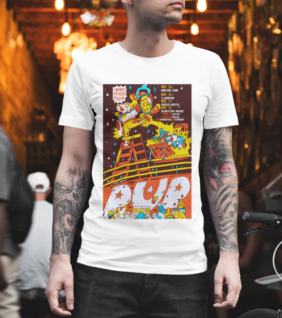 2026 Mexico Tour PUP Foro Indio Tijuana Guadalajara Mexico City Monterrey Show May 7 Headliner Bouncing Souls Mezcales T-Shirt