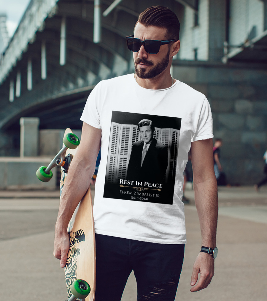 Rest In Peace Efrem Zimbalist Jr. 1918 2014 T-Shirt