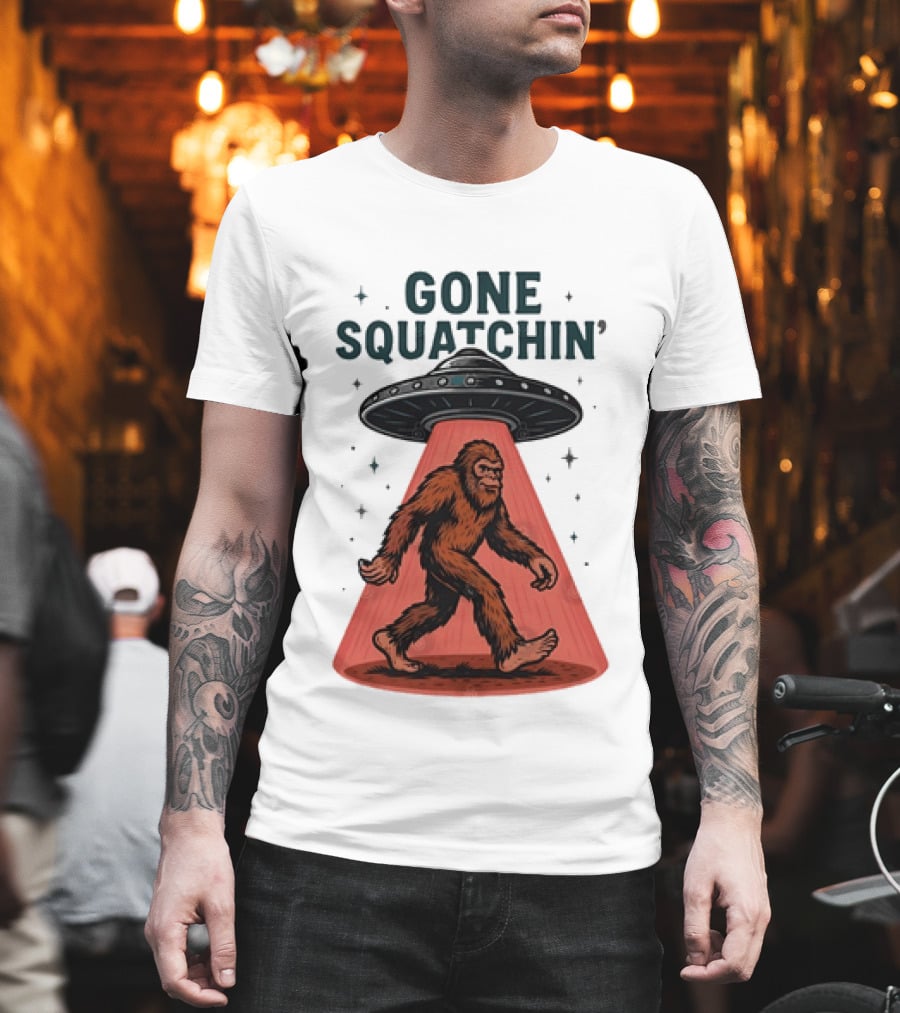 Gone Squatchin' Bigfoot Sasquatch UFO Abduction Beam T-Shirt