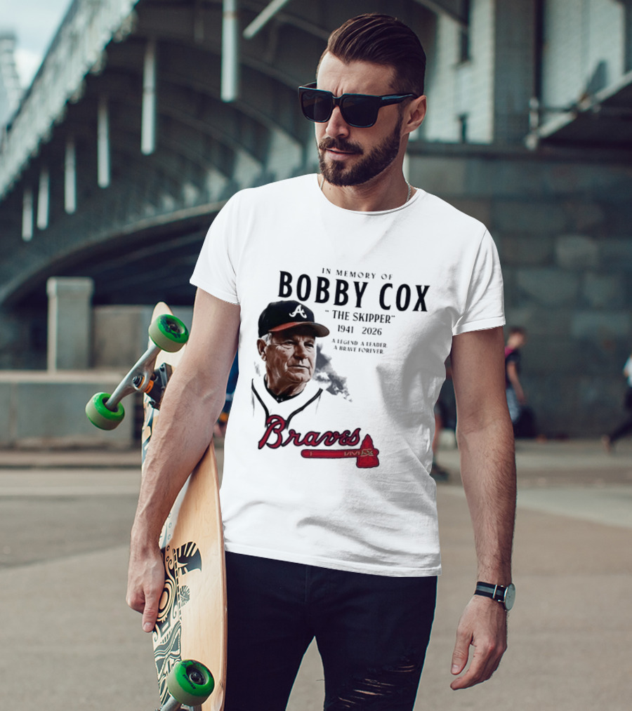 Atlanta Braves In Memory Of Bobby Cox The Skipper 1941 2026 A Legend A Leader A Brave Forever T-Shirt