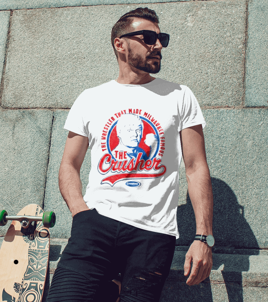 The Crusher The Wrestler That Made Milwaukee Famous T-Shirt