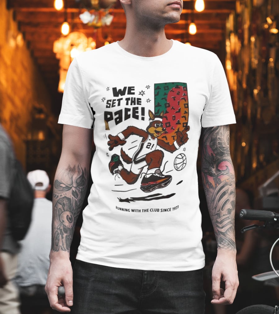 San Antonio Spurs We Set The Pace Running With The Club Since 1973 T-Shirt