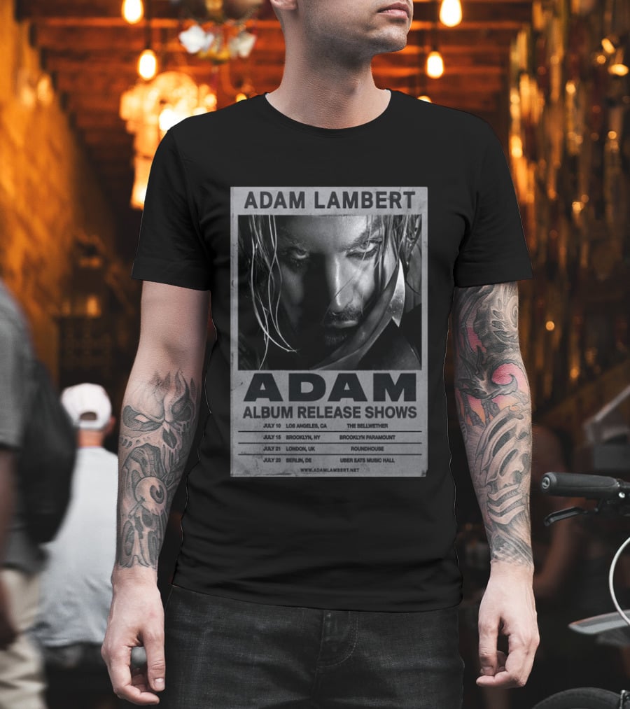 Adam Lambert Album Release Shows 2026 Los Angeles Brooklyn London Berlin T-Shirt