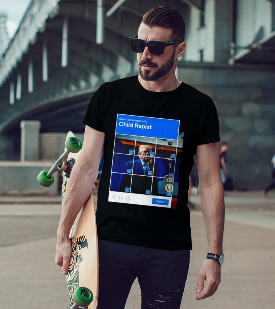 Select All Images With Child Rapist Verify T-Shirt