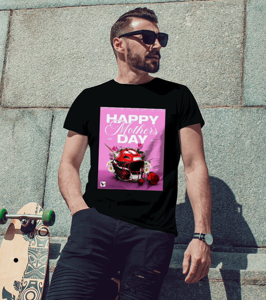 Happy Mother's Day From The Houston Texans With Football Helmet And Flowers T-Shirt