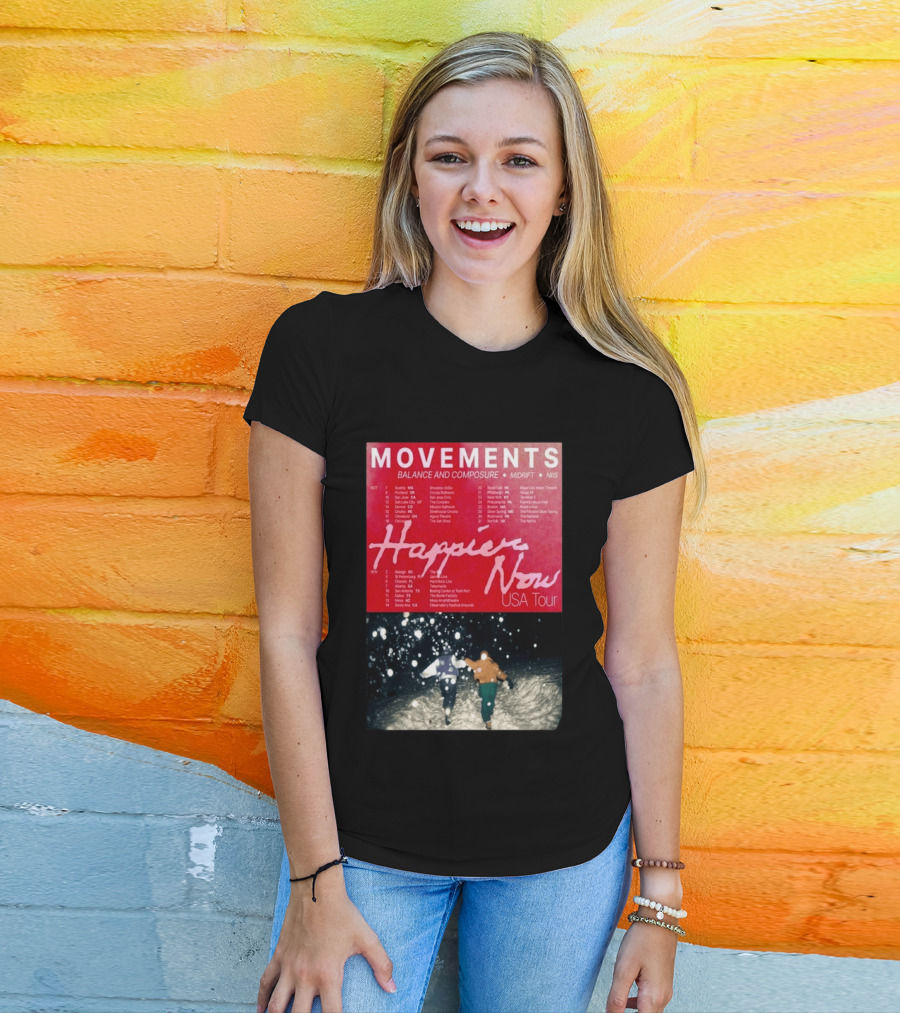 Movements Happier Now USA Tour 2026 Balance And Composure Midrft NIIS Snow Scene T-Shirt