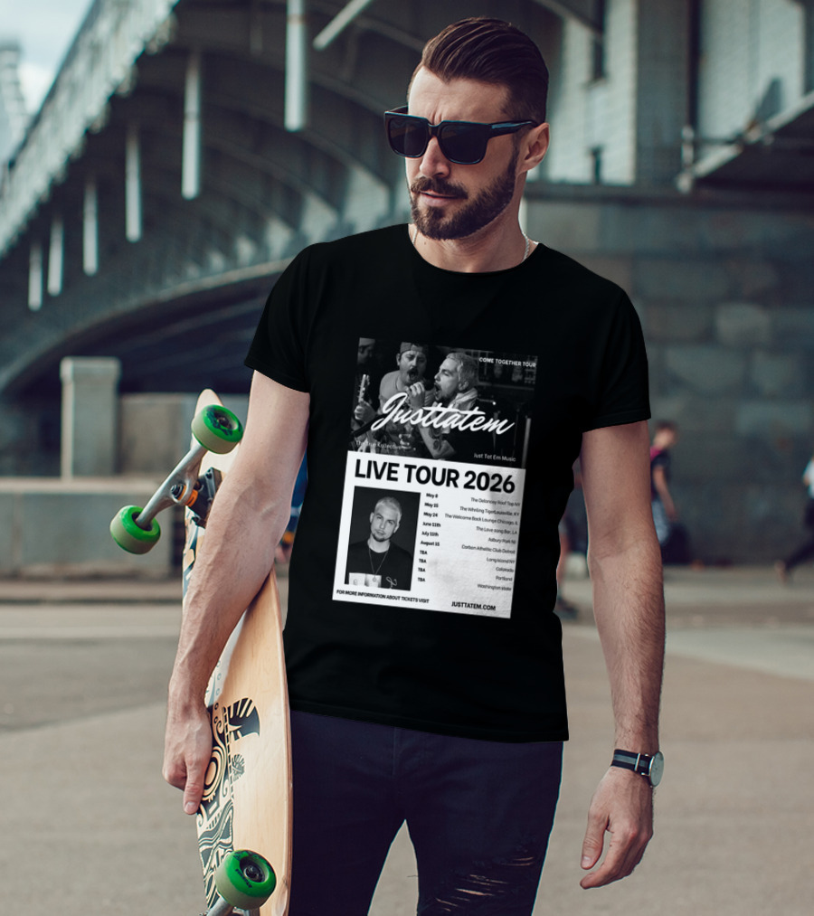 Live Tour 2026 Justtatem Come Together Justin Barona Tour Dates T-Shirt