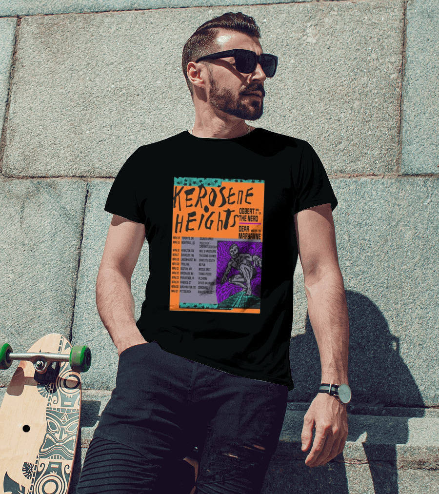Kerosene Heights Tour 2026 Ogbert The Nerd Dear Maryanne Concert Dates And Locations T-Shirt