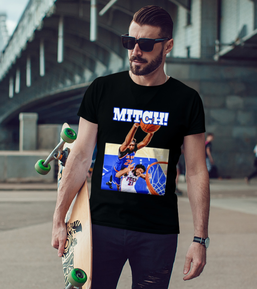 MITCH Dunk Over NBA Rival Philadelphia Joel Embiid Mitchell Robinson Knicks Game 4 T-Shirt