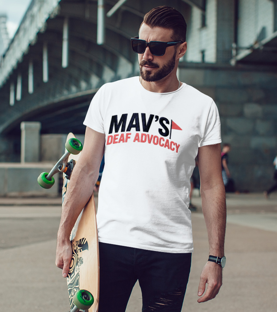 Mav's Deaf Advocacy Flag 2026 T-Shirt