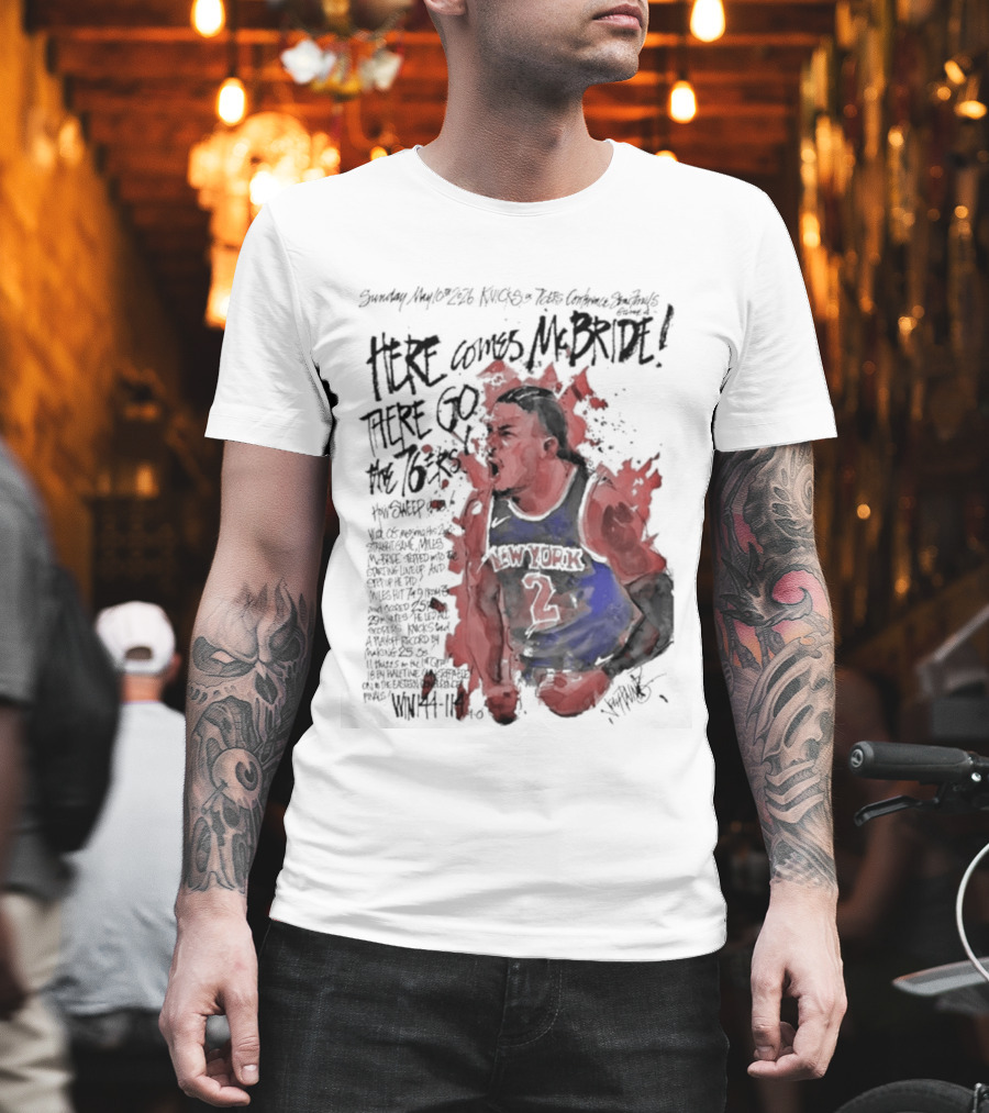 Miles Mcbride Here Comes Mcbride There Go The 76ers T-Shirt