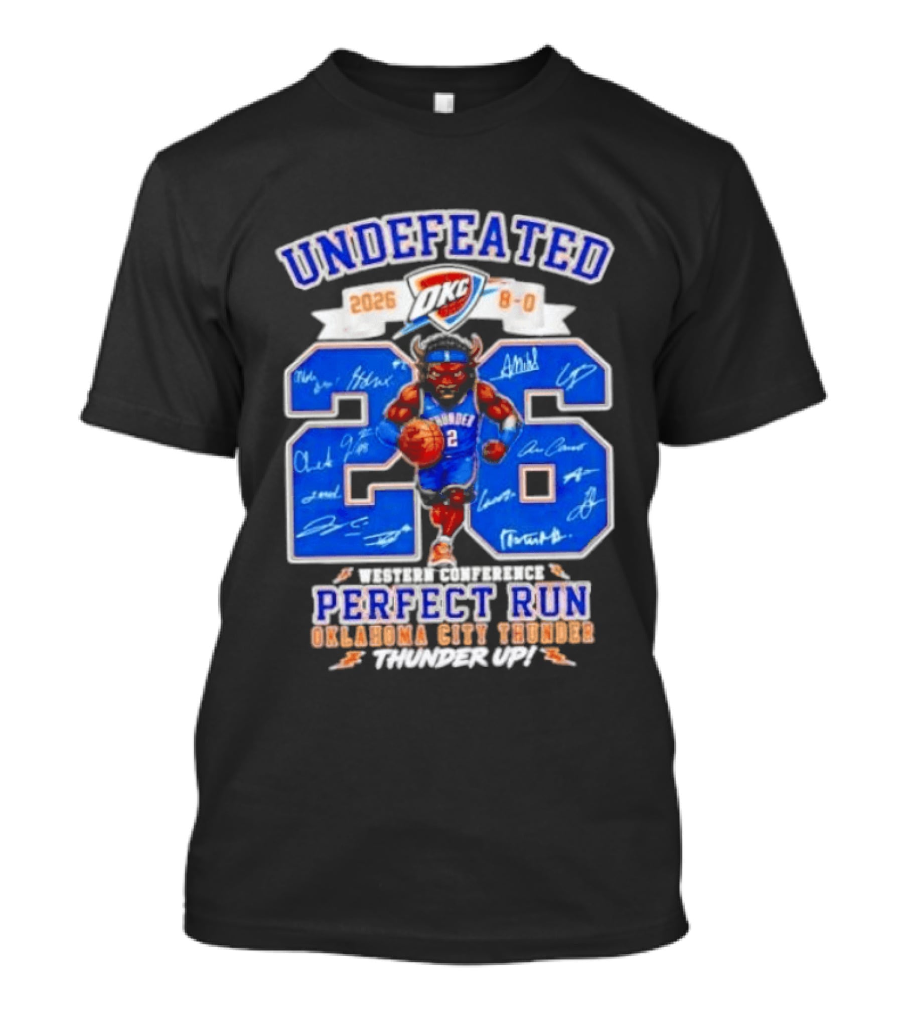 OKC Thunder 2026 Undefeated Perfect Run Thunder Up T-Shirt