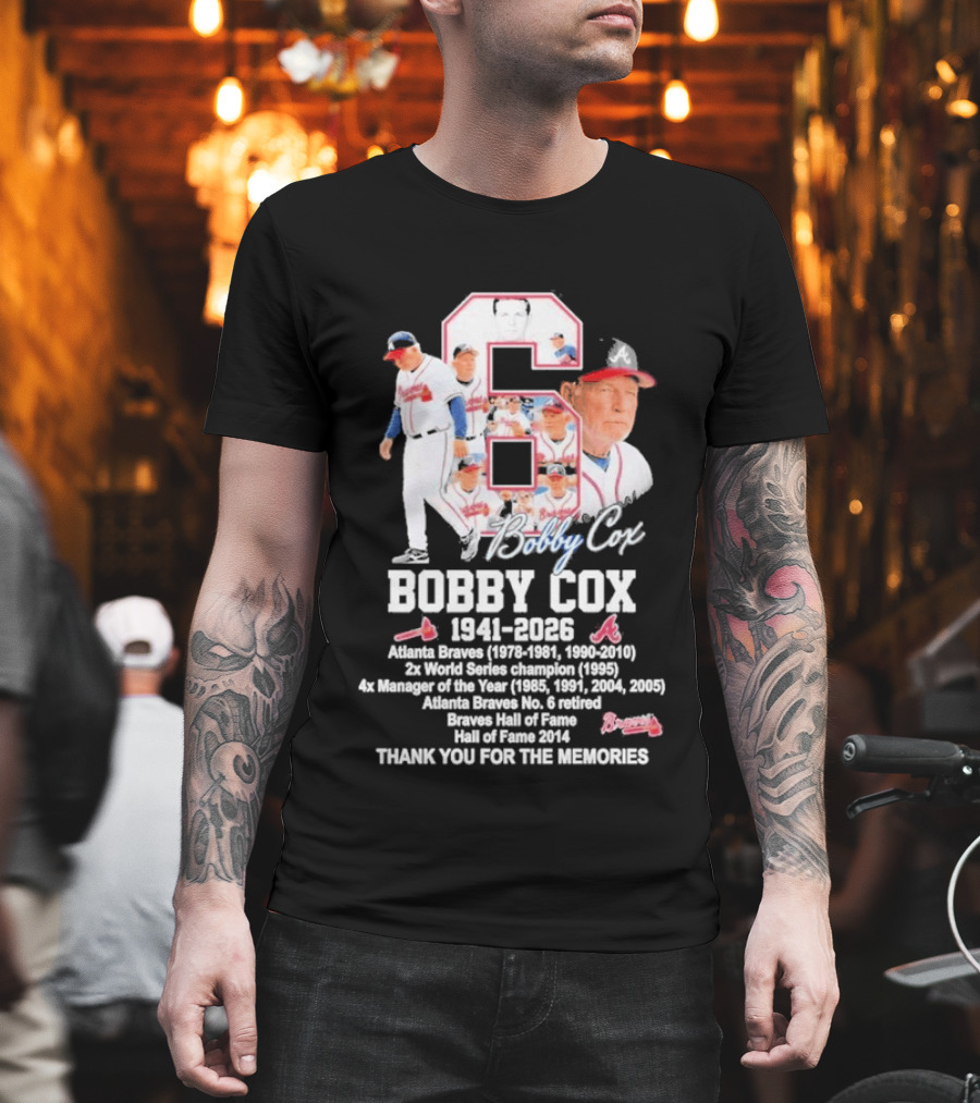 Bobby Cox Atlanta Braves 1941 2026 Thank You For The Memories Hall Of Fame Braves Manager T-Shirt