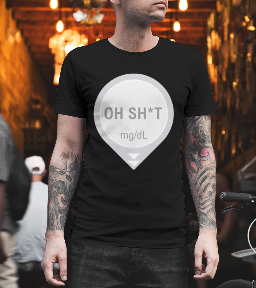 Oh Sh*t Crash Alert Mg/dL Humor T-Shirt