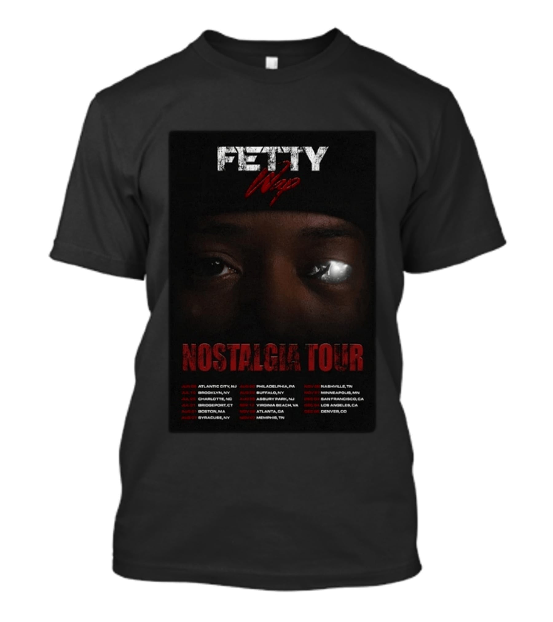 Fetty Wap 2026 Nostalgia Tour Dates And Cities Featuring Eye Closeup And Tour Locations T-Shirt