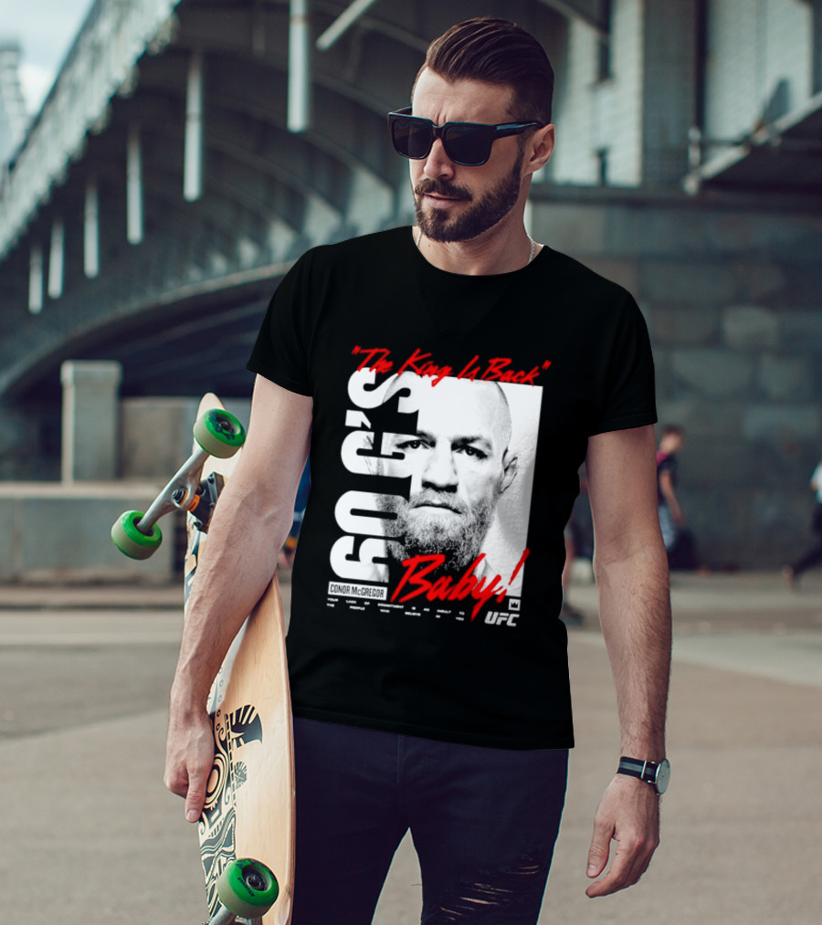 Conor McGregor UFC The King Is Back Baby T-Shirt