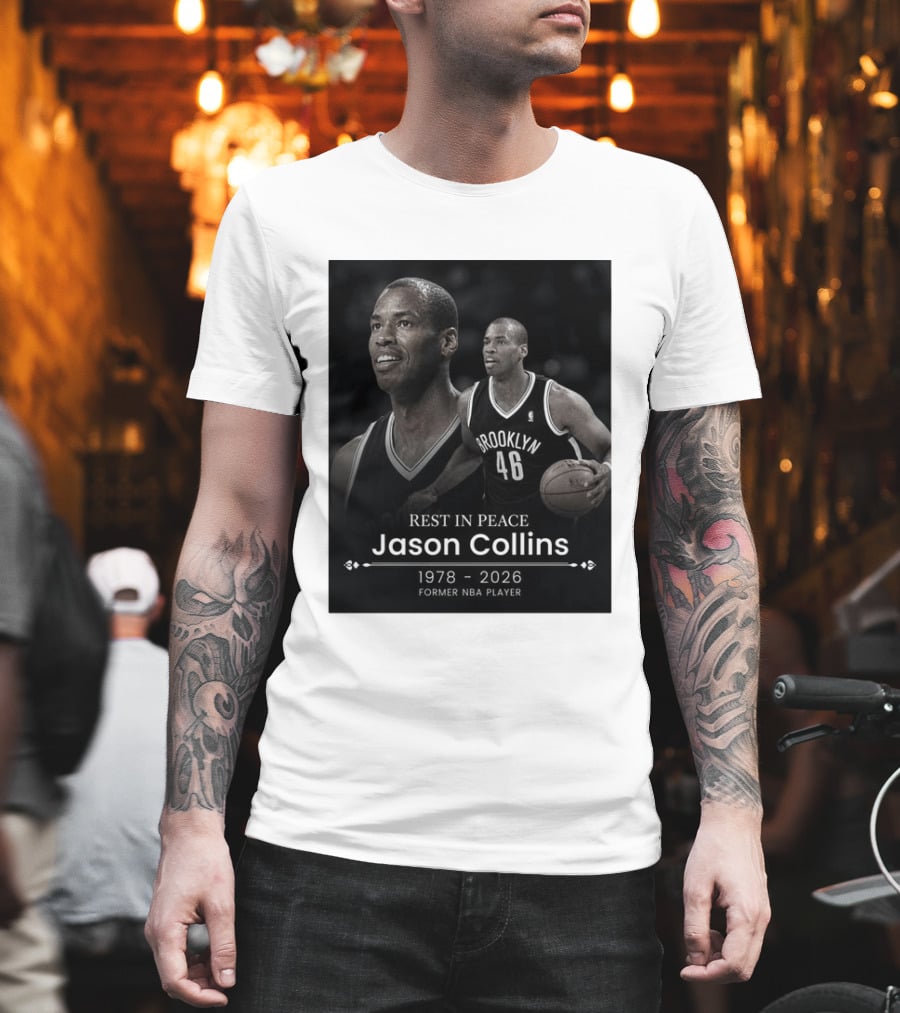 Rest In Peace Jason Collins 1978 2026 Brooklyn 46 Former NBA Player T-Shirt