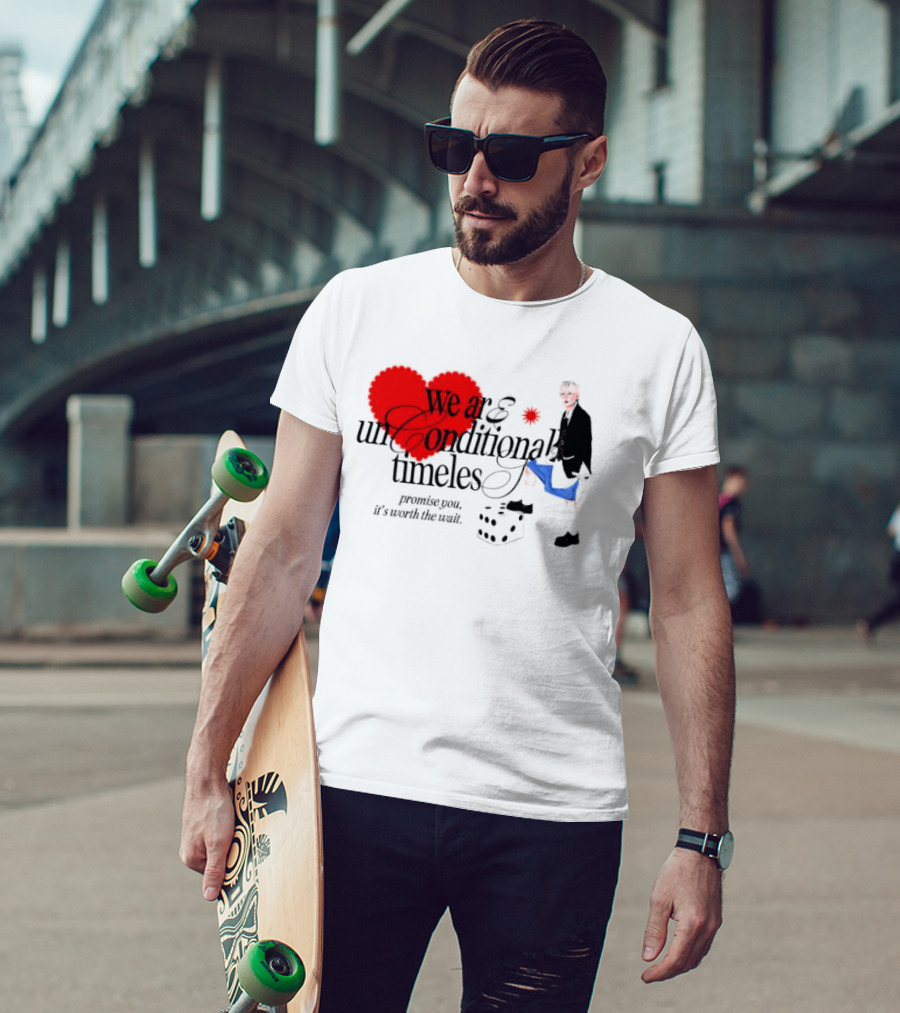 Unconditional Timeless Love Heart Promise You Worth The Wait T-Shirt