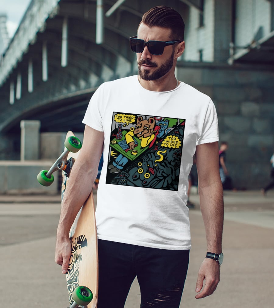 Too Tired To Live Too Wired To Die Killer Acid Bear Character With Coffee And Zombies T-Shirt