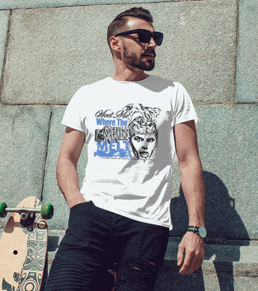 Meet Me Where The Speakers Melt T-Shirt