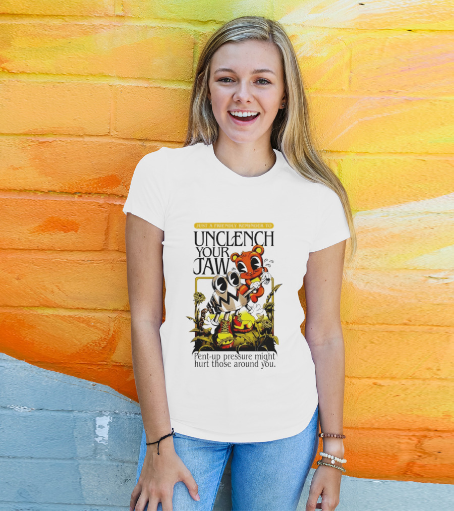Unclench Your Jaw Pent Up Pressure Might Hurt Those Around You Vintage Cartoon T-Shirt