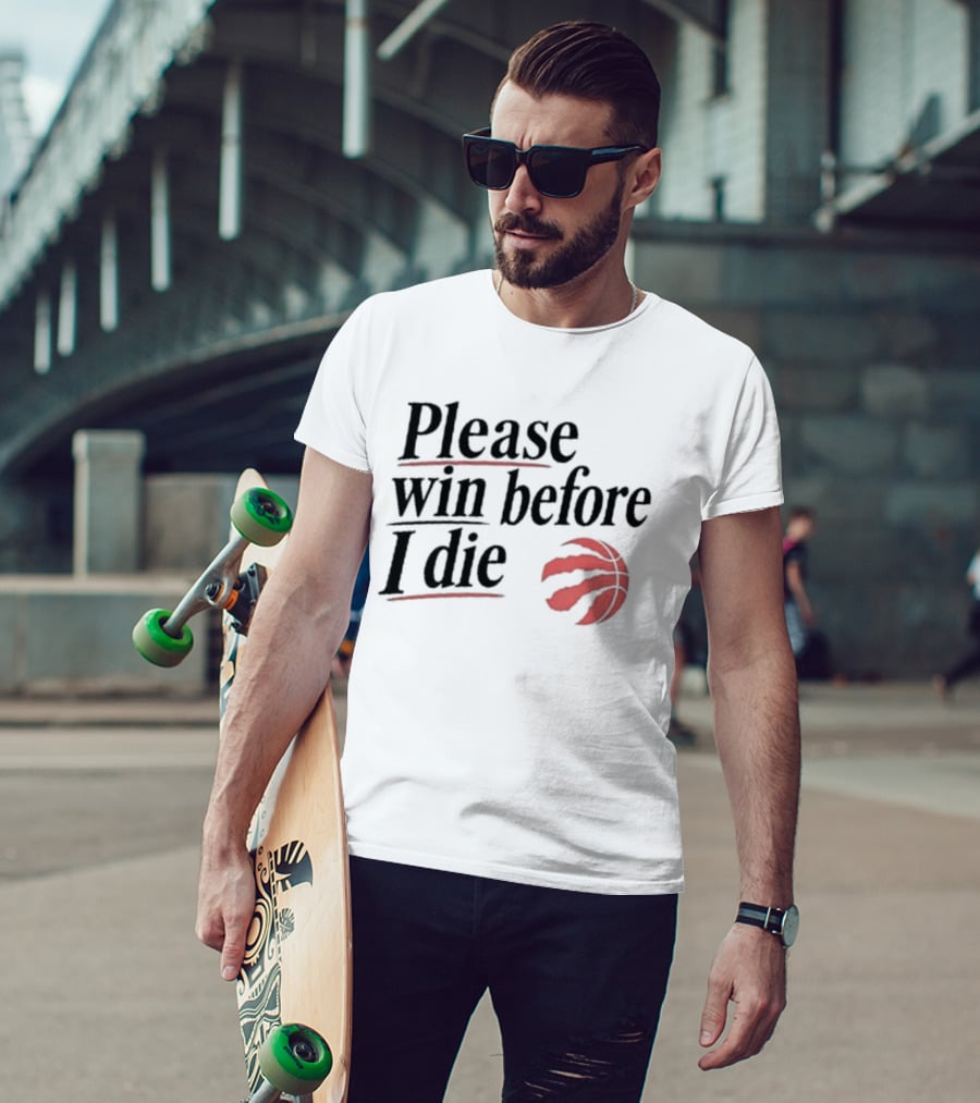 Toronto Raptors Please Win Before I Die Red Claw Basketball T-Shirt