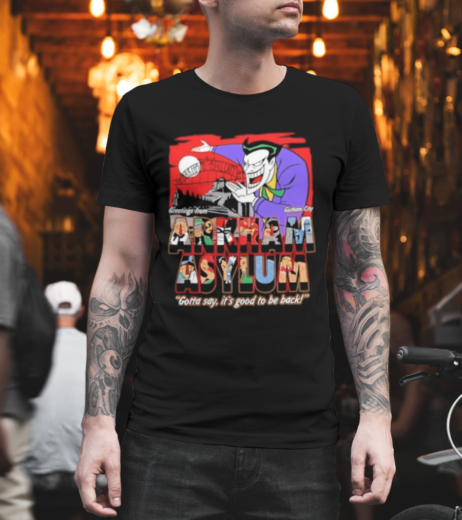 Greetings From Arkham Asylum Joker It's Good To Be Back T-Shirt