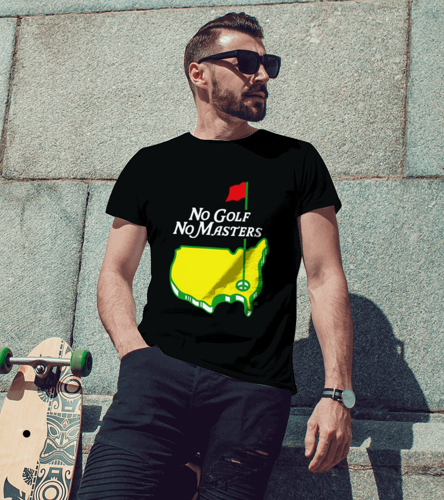 The Masters Tournament No Golf No Masters Map Flag T-Shirt