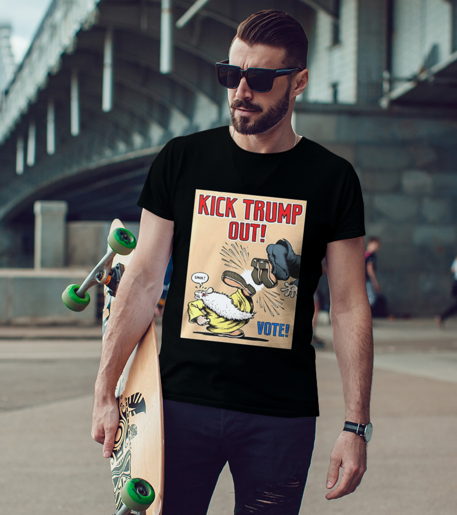 Kick Trump Out Unh Vote T-Shirt