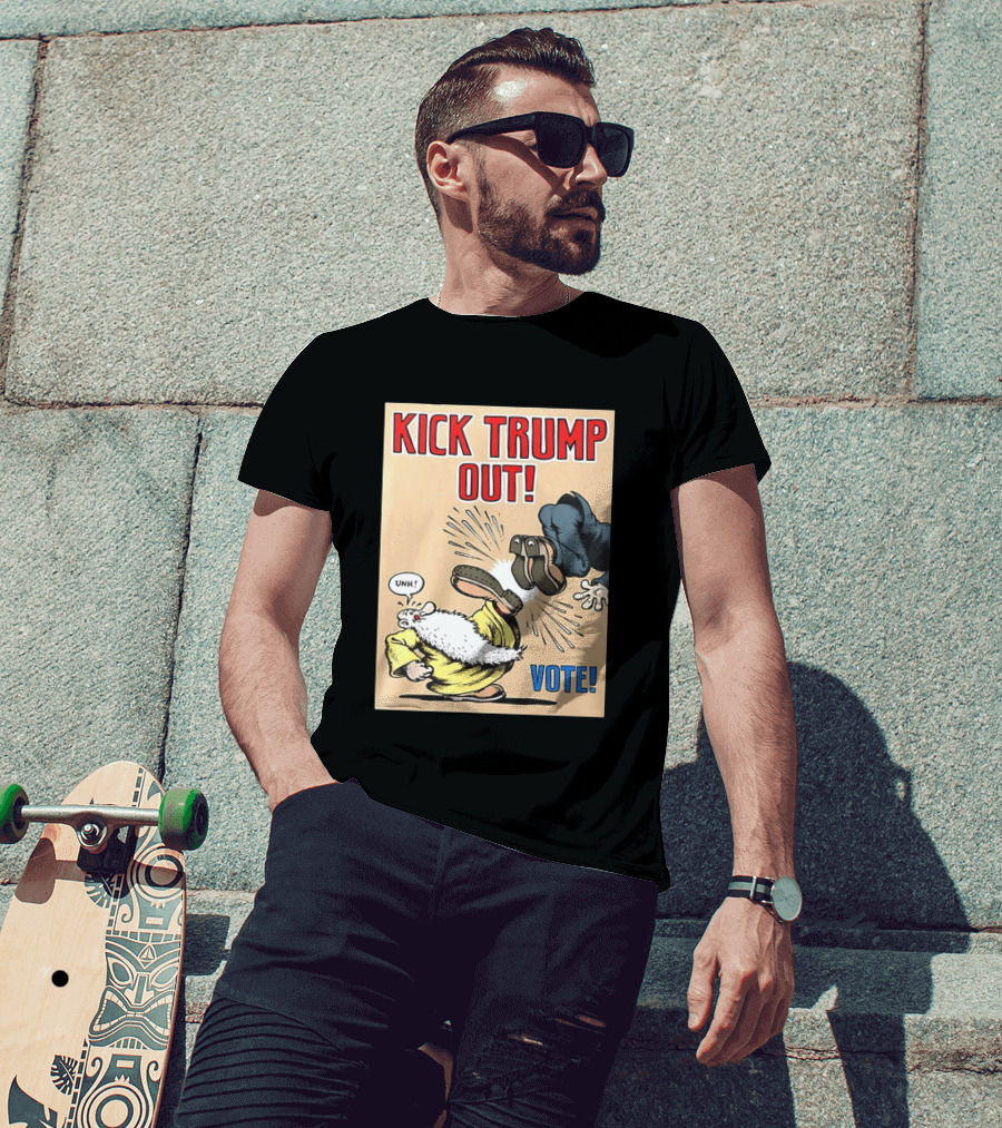 Kick Trump Out Unh Vote T-Shirt