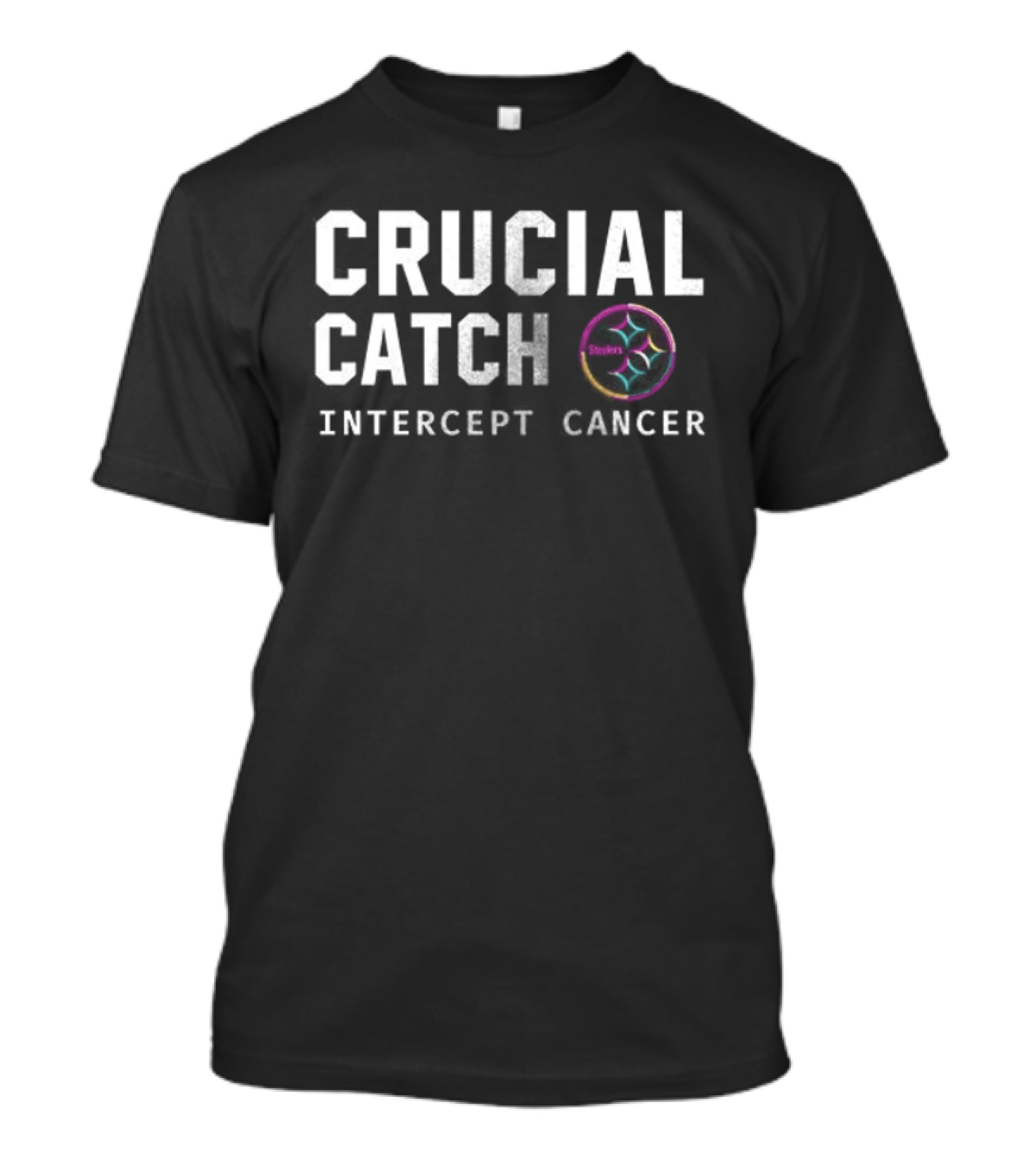 Pittsburgh Steelers Crucial Catch Intercept Cancer Fight Repeat T-Shirt