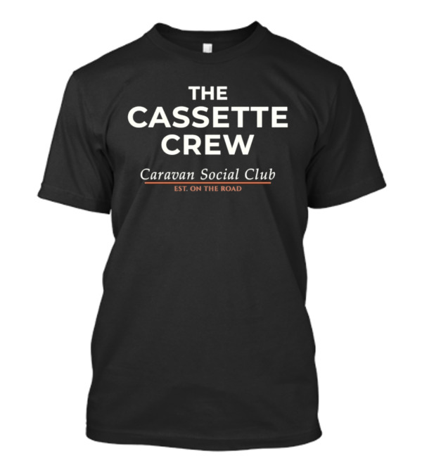 The Cassette Crew Caravan Social Club Est On The Road T-Shirt