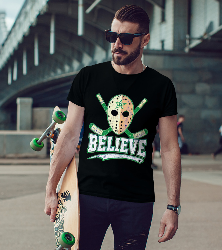 Dallas Stars Believe Hockey Mask Crossed Sticks T-Shirt