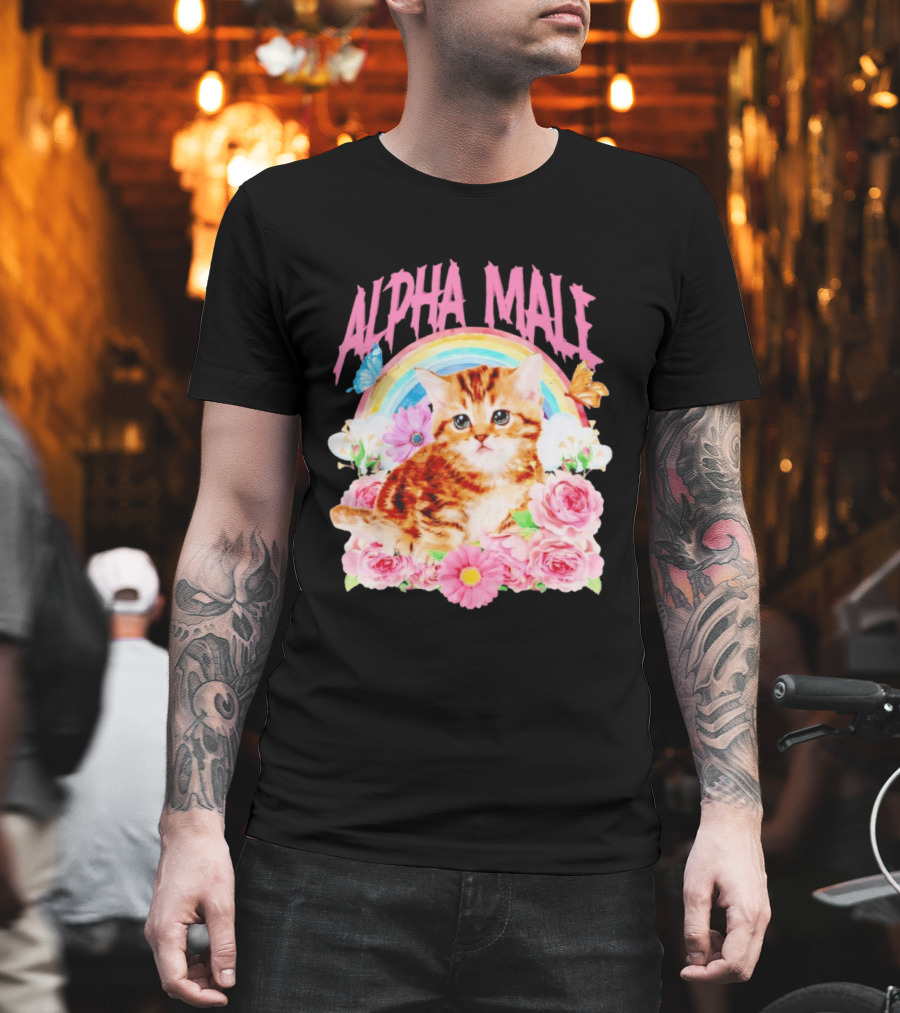 Alpha Male Kitten Rainbow Butterfly Floral Roses T-Shirt