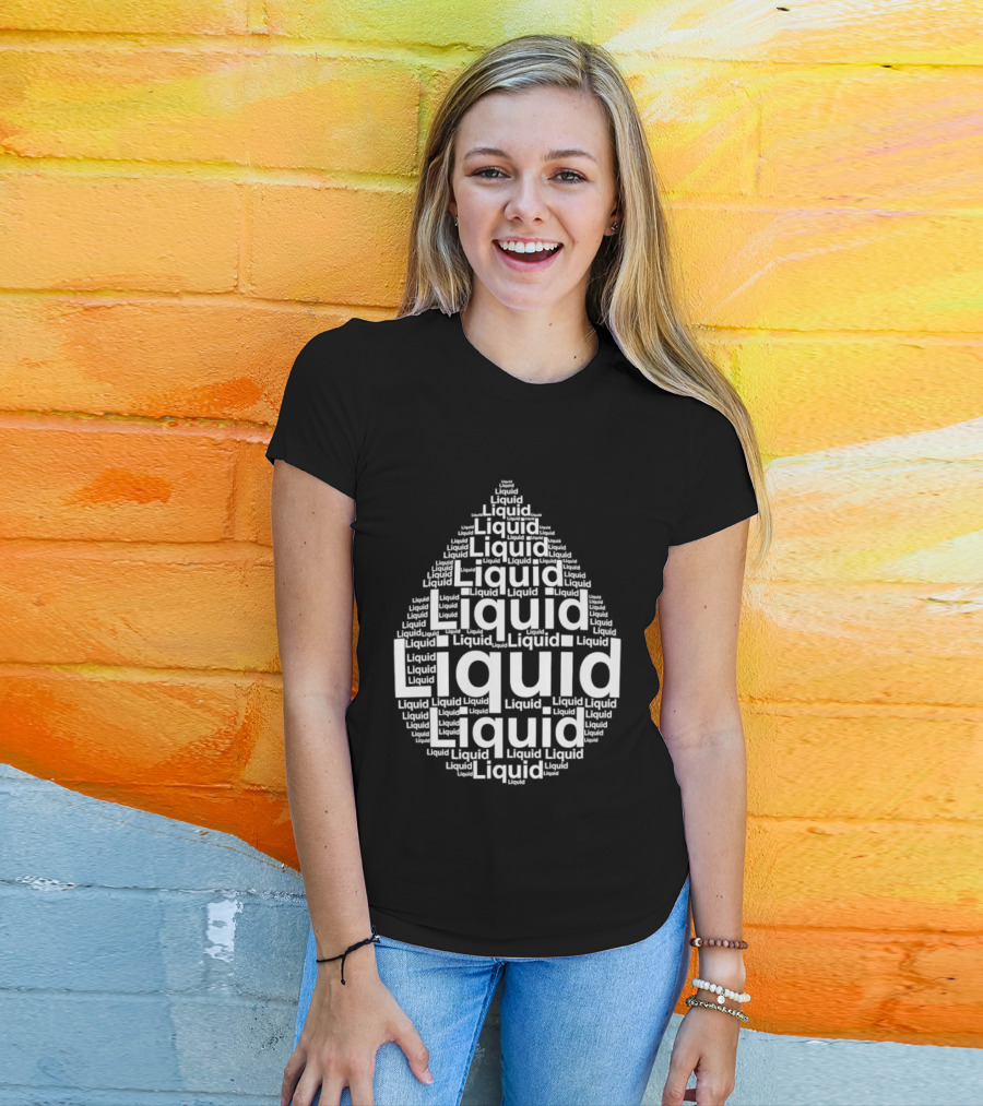 Liquid Water Drops Word T-Shirt