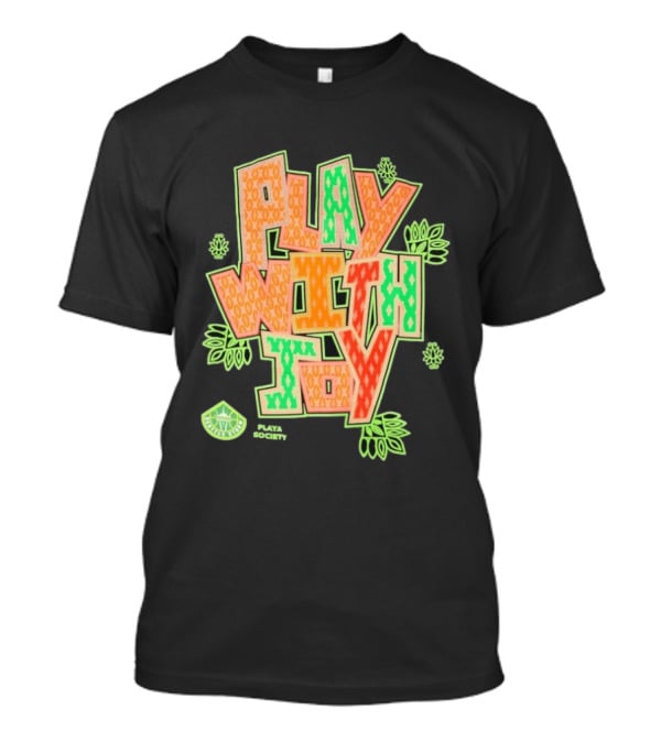 Playa Society Play With Joy WNBA Positive Energy Basketball T-Shirt