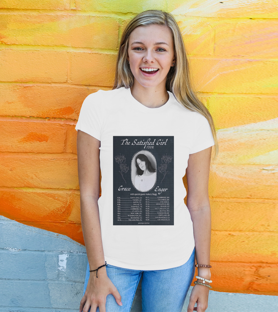 Grace Enger The Satisfied Girl Tour 2023 Cities And Dates Featuring Aubory Bugg T-Shirt