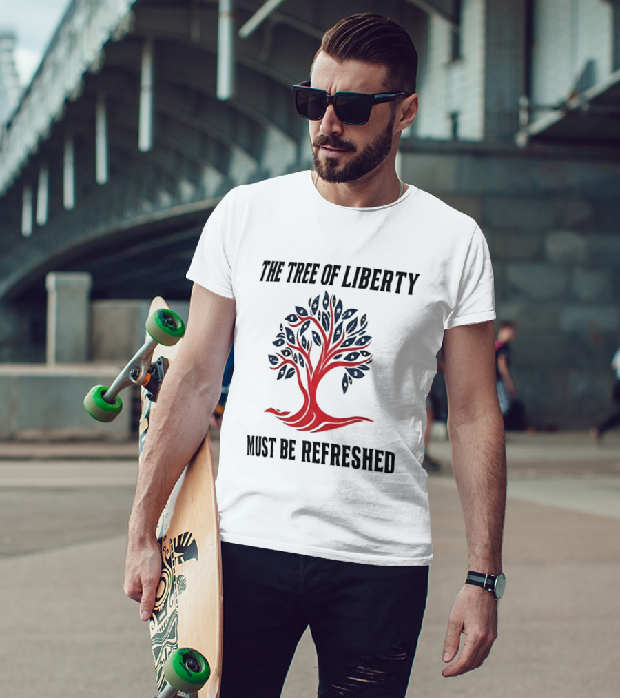 The Tree Of Liberty Must Be Refreshed Red Blue Tree T-Shirt