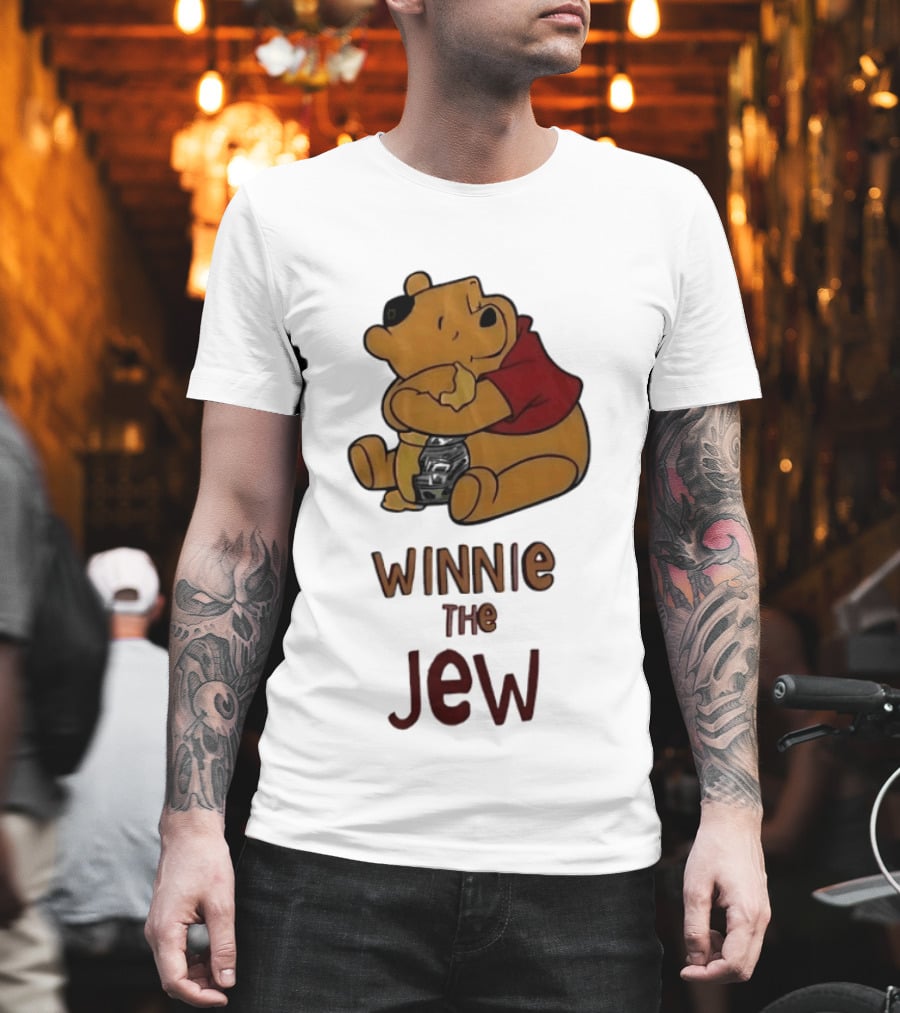 Winnie The Jew T-Shirt
