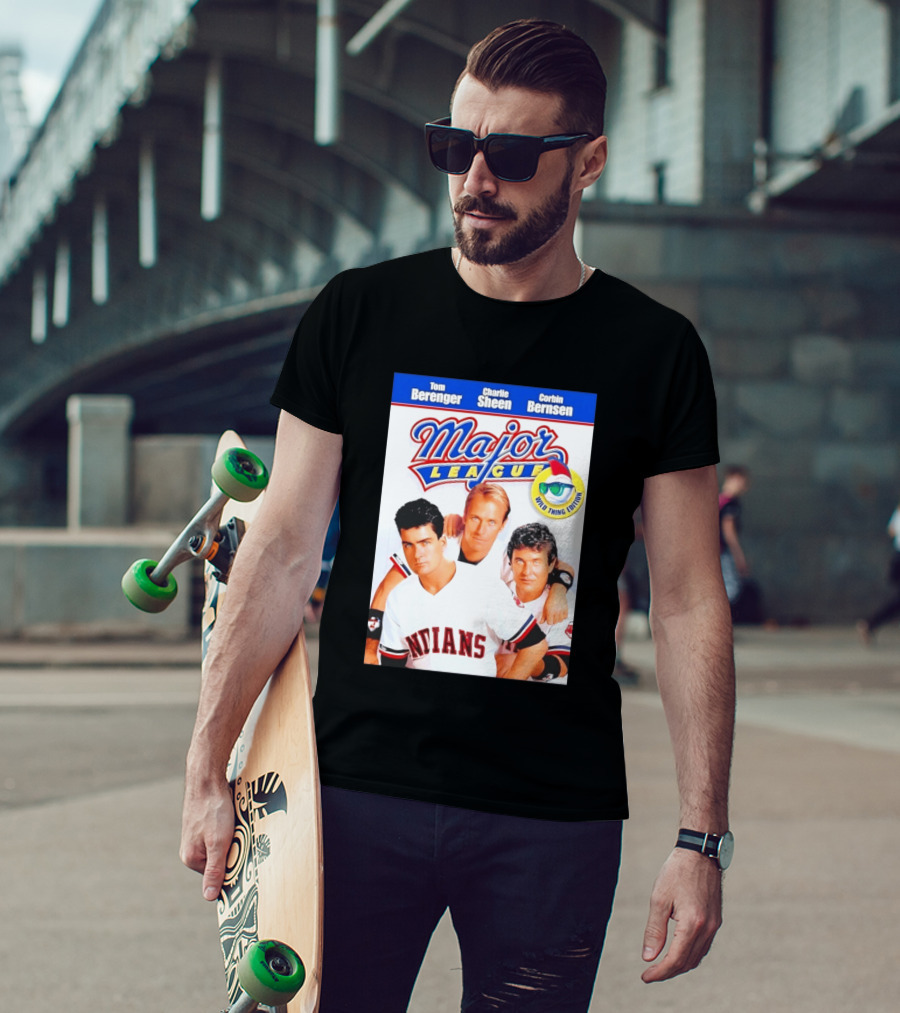 Tom Berenger Charlie Sheen Corbin Bernsen Major League Wild Thing Edition Indians T-Shirt