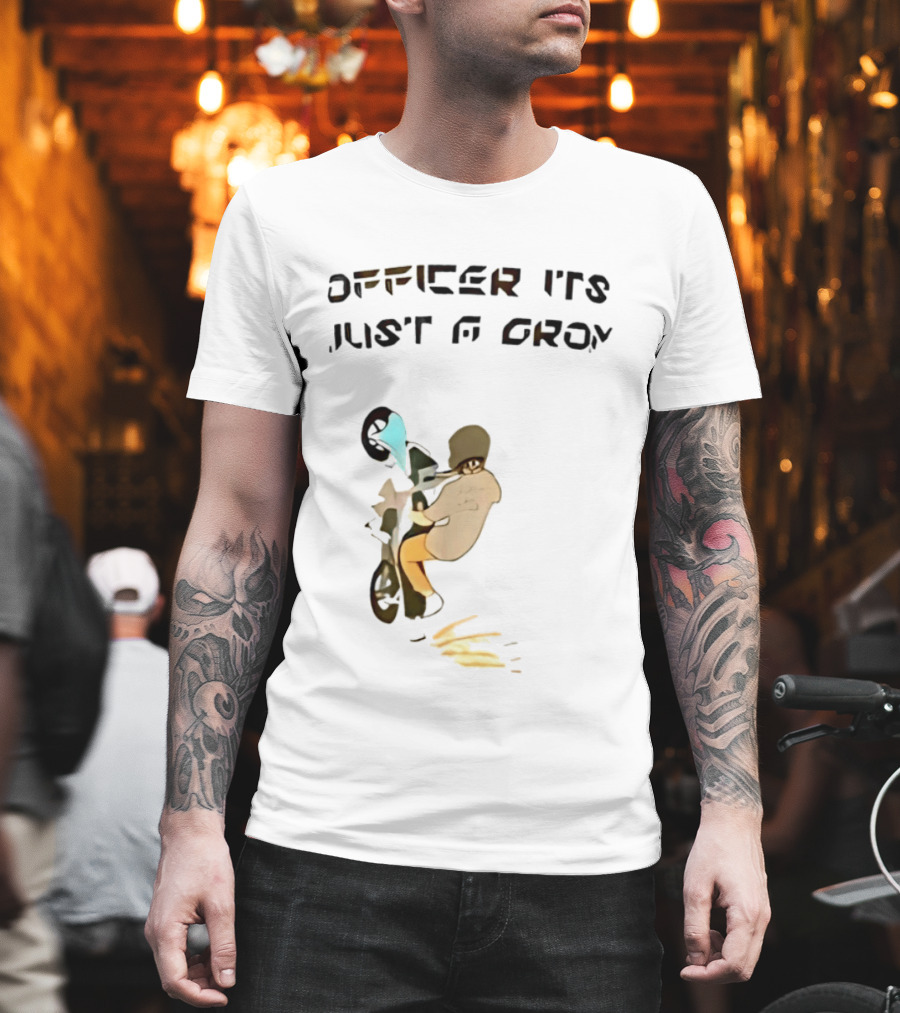 Officer It's Just A Grom Motorcycle Stunt Racing T-Shirt