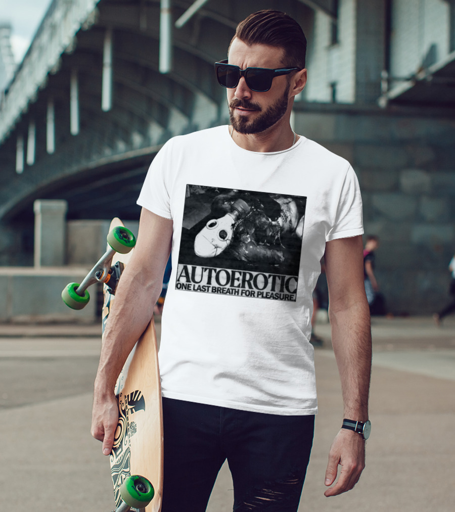 Autoerotic Gas Mask One Last Breath For Pleasure T-Shirt