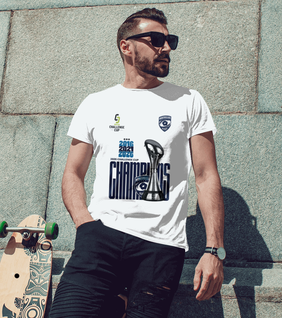 Montpellier Herault Champions European Rugby Challenge Cup 2016 2021 2026 T-Shirt