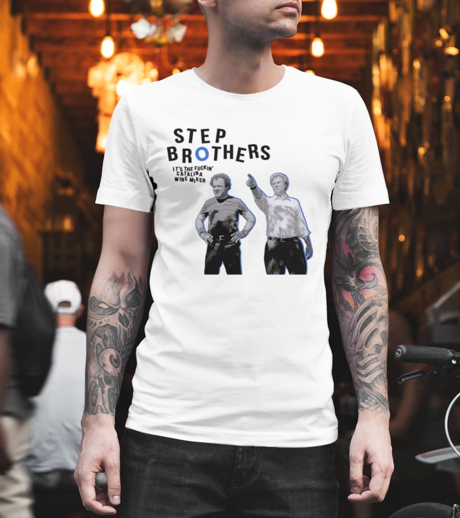 Step Brothers Will Ferrell John C Reilly Catalina Wine Mixer T-Shirt