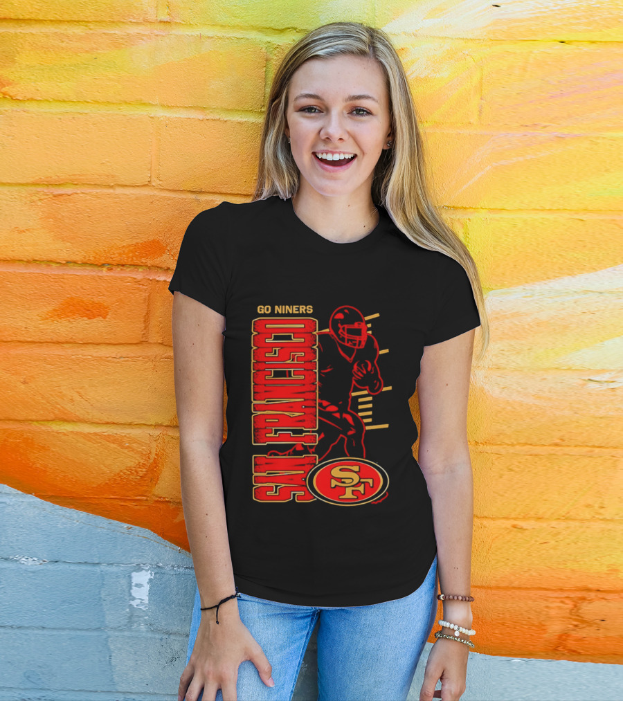 Go Niners San Francisco 49ers SF Football Team Spirit T-Shirt