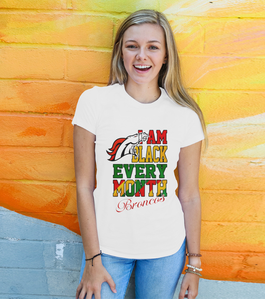 Denver Broncos I Am Black Every Month Broncos T-Shirt