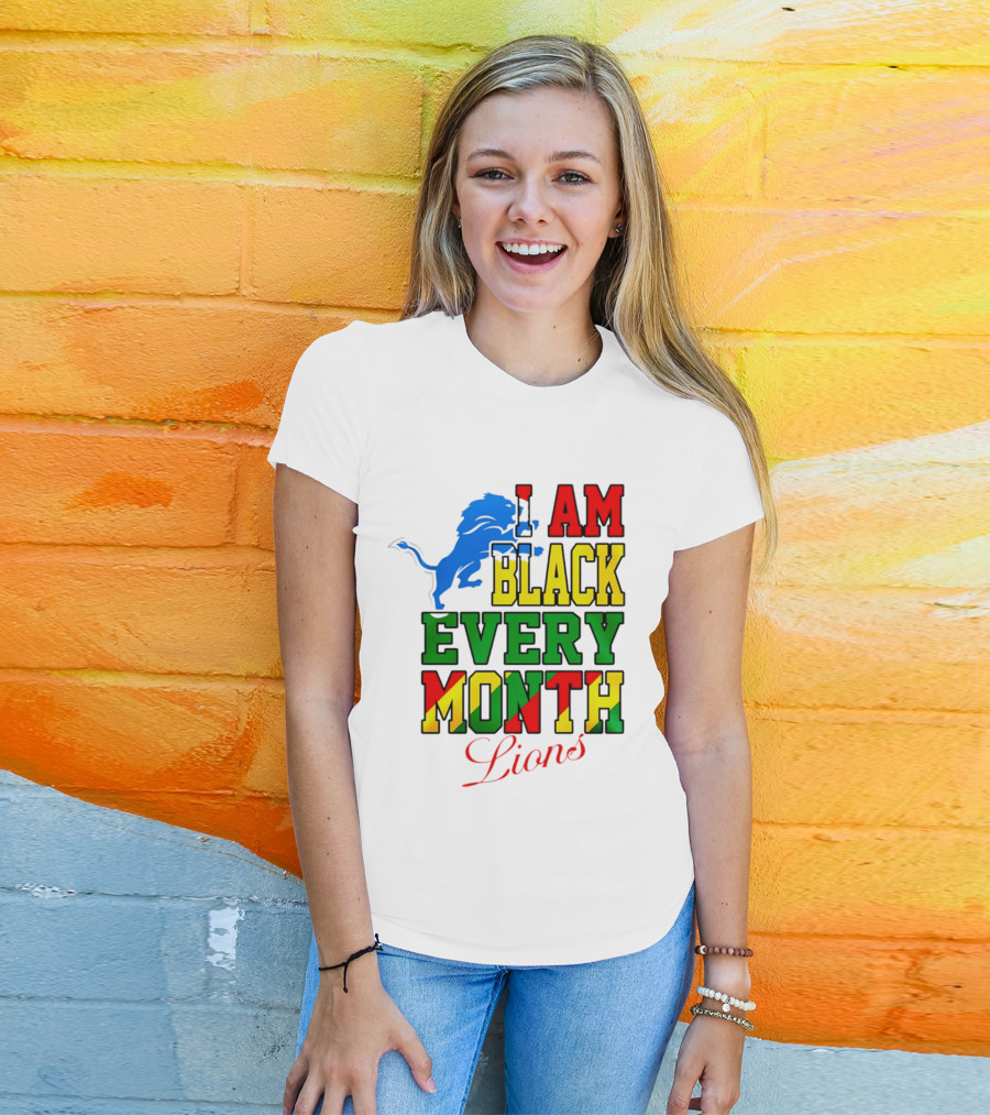 Detroit Lions I Am Black Every Month Lions T-Shirt